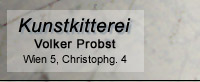 Kunstkitterei - Volker Probst